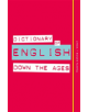 Dictionary of English Down the Ages - 9780857834041-thumb