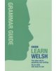 BBC Learn Welsh - Grammar Guide for Learners - 9780862437305-thumb