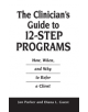 The Clinician's Guide to 12-Step Programs - 9780865692787-thumb