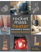 The Rocket Mass Heater Builder's Guide - 9780865718234-thumb