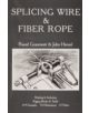 Splicing Wire and Fiber Rope - 9780870331183-thumb