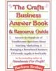 The Crafts Business Answer Book & Resource Guide - 9780871318329-thumb