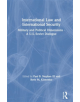 International Law and International Security: Military and Political Dimensions - A U.S.-Soviet Dialogue - 9780873328876-thumb