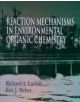 Reaction Mechanisms in Environmental Organic Chemistry - 9780873712583-thumb