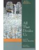 All That Divides Us - 9780874214062-thumb