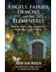 Angels, Fairies, Demons and the Elementals - 9780876047705-thumb