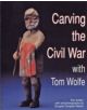 Carving the Civil War: with Tom Wolfe - 9780887403699-thumb