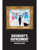 Basquiat's Defacement: The Untold Story - 9780892075485-thumb