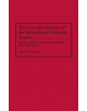 The Law and Structure of the International Financial System - 9780899308371-thumb