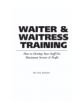 Food Service Professionals Guide to Waiter & Waitress Training - Atlantic Publishing Co - 9780910627207-thumb