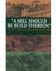 Mill Should be Build Thereon - 9780920474891-thumb