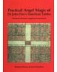 Practical Angel Magic of Dr John Dee's Enochian Tables - 9780954763909-thumb