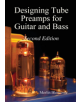 Designing Valve Preamps for Guitar and Bass, Second Edition - 9780956154521-thumb