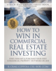 How To Win In Commercial Real Estate Investing - 9780991110407-thumb