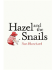 Hazel and the Snails - 9780995113589-thumb