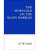 The Mortgage on the Elgin Marbles - 9780995495333-thumb