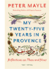 My Twenty-Five Years In Provence - 9781101974285-thumb