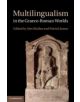 Multilingualism in the Graeco-Roman Worlds - 9781107013865-thumb