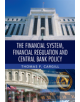 The Financial System, Financial Regulation and Central Bank Policy - 9781107035676-thumb