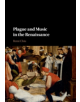 Plague and Music in the Renaissance - 9781107109254-thumb