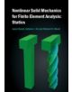 Nonlinear Solid Mechanics for Finite Element Analysis: Statics - 9781107115798-thumb