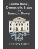 Central Banks, Democratic States and Financial Power - 9781107122031-thumb