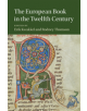 The European Book in the Twelfth Century - 9781107136984-thumb