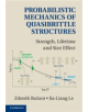 Probabilistic Mechanics of Quasibrittle Structures - 9781107151703-thumb