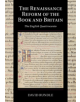 The Renaissance Reform of the Book and Britain - 9781107193437-thumb