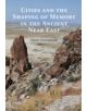 Cities and the Shaping of Memory in the Ancient Near East - 9781107533745-thumb