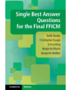 Single Best Answer Questions for the Final FFICM - 9781107549302-thumb