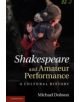 Shakespeare and Amateur Performance - 9781107613201-thumb