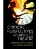 Critical Perspectives on Applied Theatre - 9781107642287-thumb