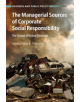 The Managerial Sources of Corporate Social Responsibility - 9781107651906-thumb