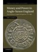 Money and Power in Anglo-Saxon England - 9781107669697-thumb