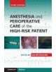 Anesthesia and Perioperative Care of the High-Risk Patient - 9781107690578-thumb