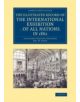 The Illustrated Record of the International Exhibition ... of All Nations, in 1862 - 9781108068611-thumb