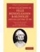 My Recollections of Felix Mendelssohn-Bartholdy, and his Letters to Me - 9781108068857-thumb