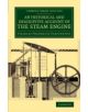 An Historical and Descriptive Account of the Steam Engine - 9781108071031-thumb