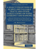 A Select Collection of Scarce and Valuable Tracts and Other Publications on Paper Currency and Banking - 9781108083744-thumb