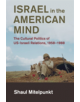 Israel in the American Mind - Cambridge University Press - 9781108434003-thumb