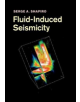 Fluid-Induced Seismicity - Cambridge University Press - 9781108447928-thumb