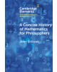 A Concise History of Mathematics for Philosophers . - 9781108456234-thumb