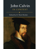 John Calvin in Context - 9781108482400-thumb