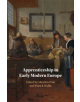 Apprenticeship in Early Modern Europe - 9781108496926-thumb