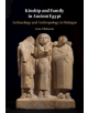 Kinship and Family in Ancient Egypt - 9781108498777-thumb