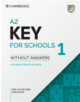 A2 Key for Schools 1 for the Revised 2020 Exam Student's Book without Answers - 9781108718325-thumb