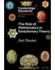 The Role of Mathematics in Evolutionary Theory - 9781108727853-thumb