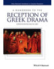 HANDBOOK TO THE RECEPTION OF GREEK DRAMA - 9781119226826-thumb