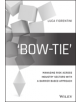 'Bow-Tie': Managing Risk across Industry Sectors with a Barrier Based Approach - 9781119523833-thumb